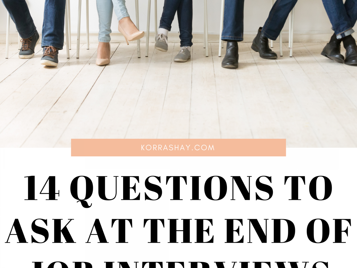 14 Questions To Ask At The End of Job Interviews