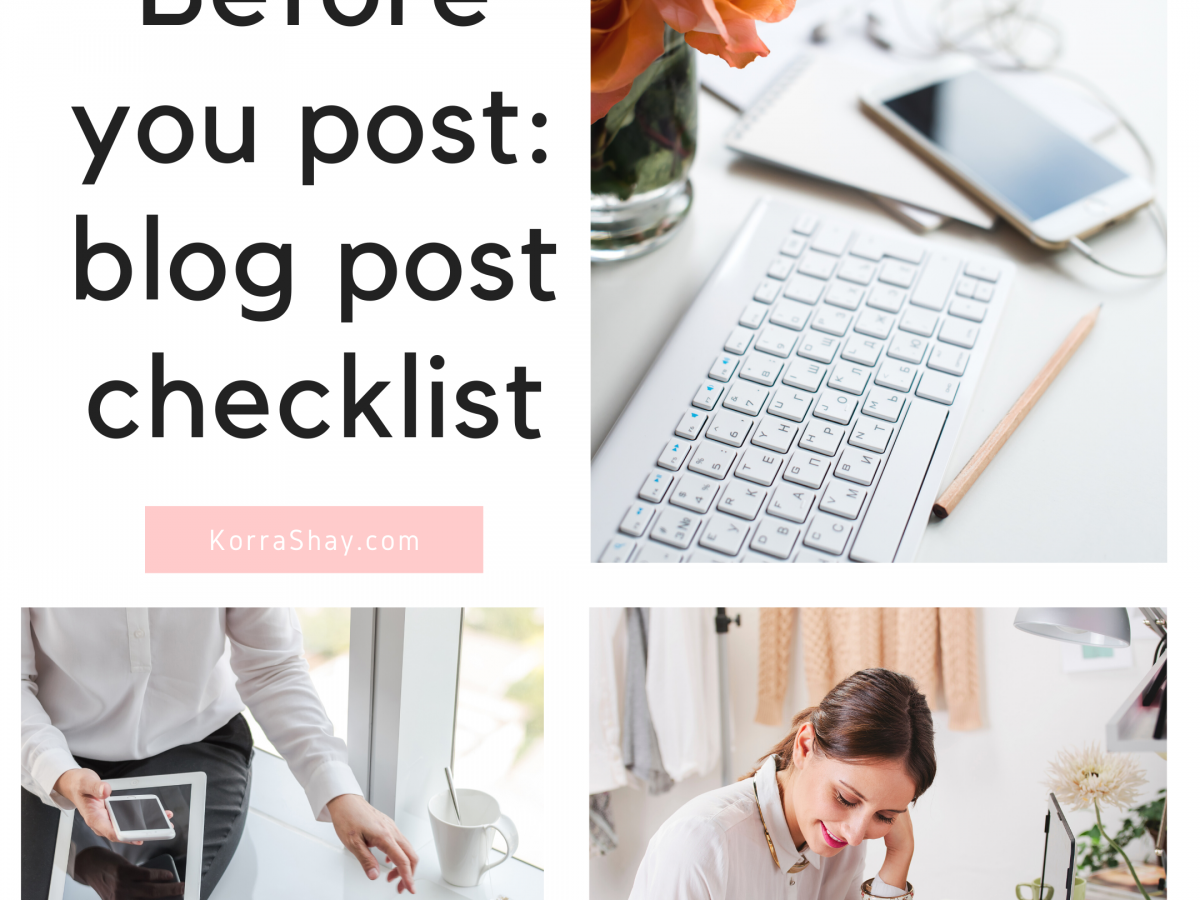 Before You Post: Blog Post Checklist