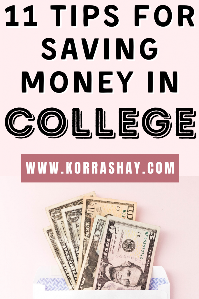 11 tips for saving money in college!