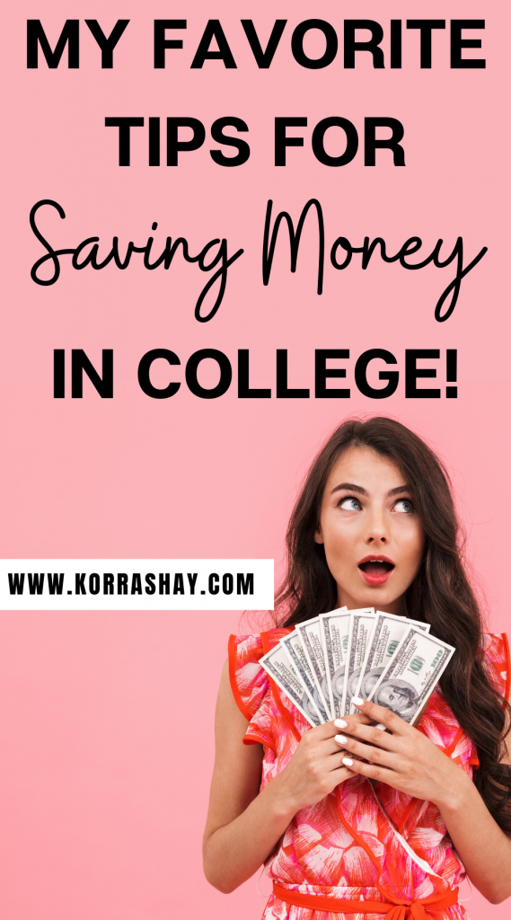 My favorite tips for saving money in college!