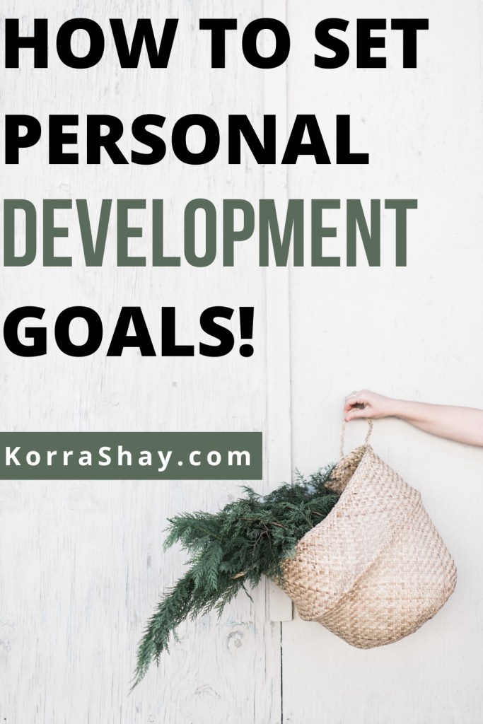 How to set personal development goals!