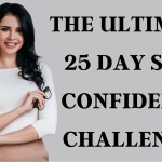 The ultimate 25 day self confidence challenge!