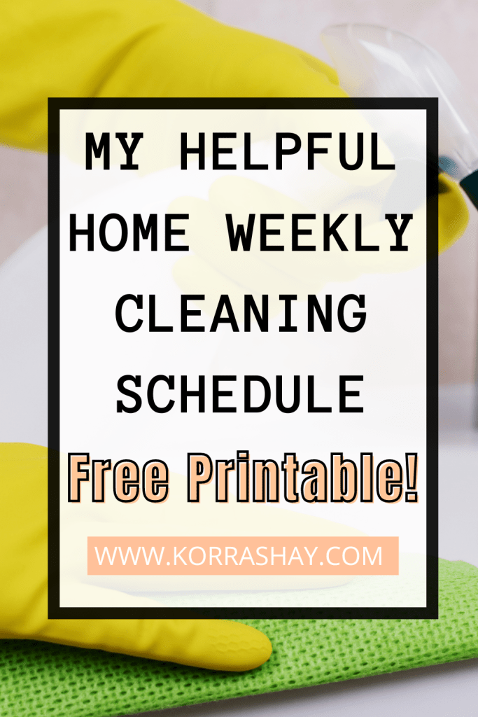 My Helpful Home Weekly Cleaning Schedule- Printable! Free printable weekly cleaning schedule
