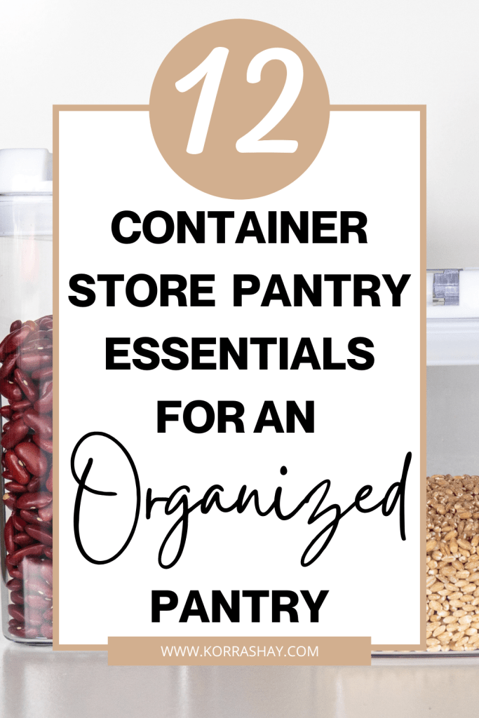 12 Container Store Pantry Essentials For An Organized Pantry