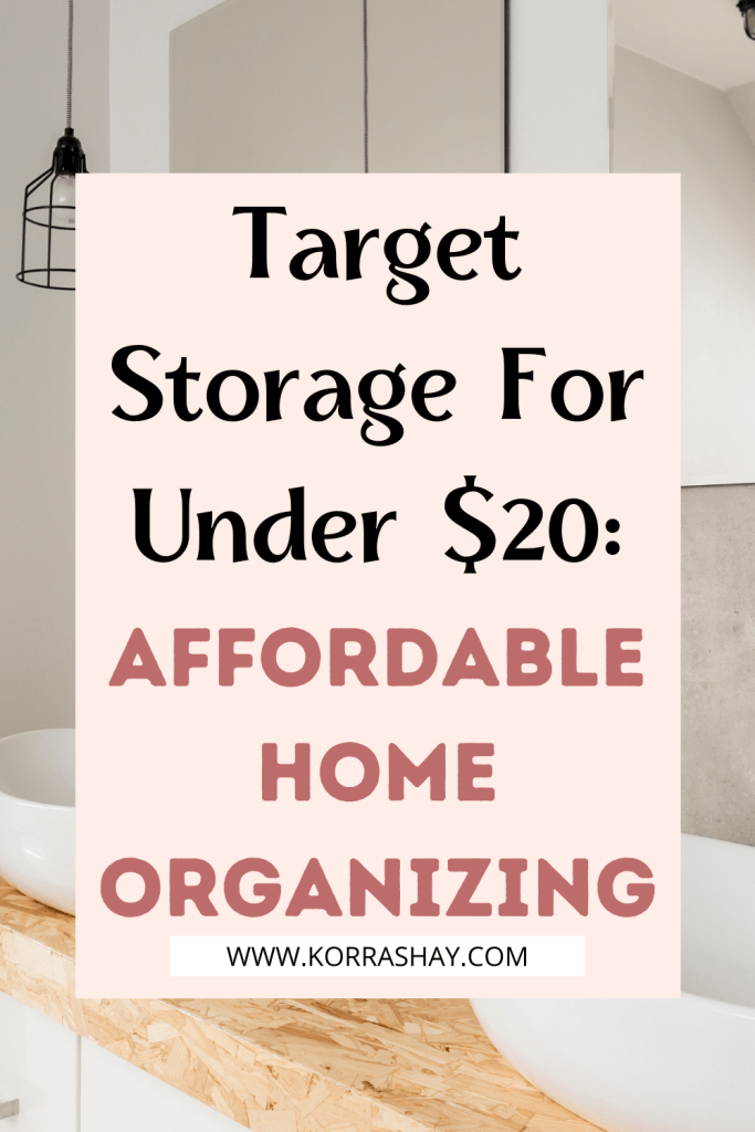 Target Storage For Under $20: Affordable Home Organizing