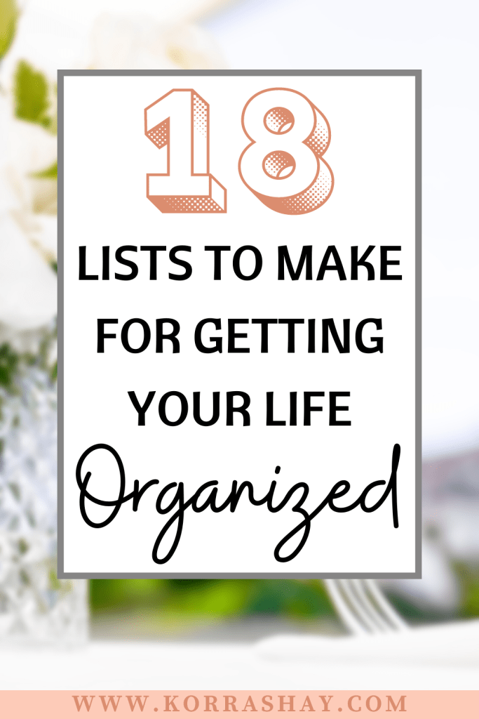 18 Lists To Get Organized: lists to make to stay organized!