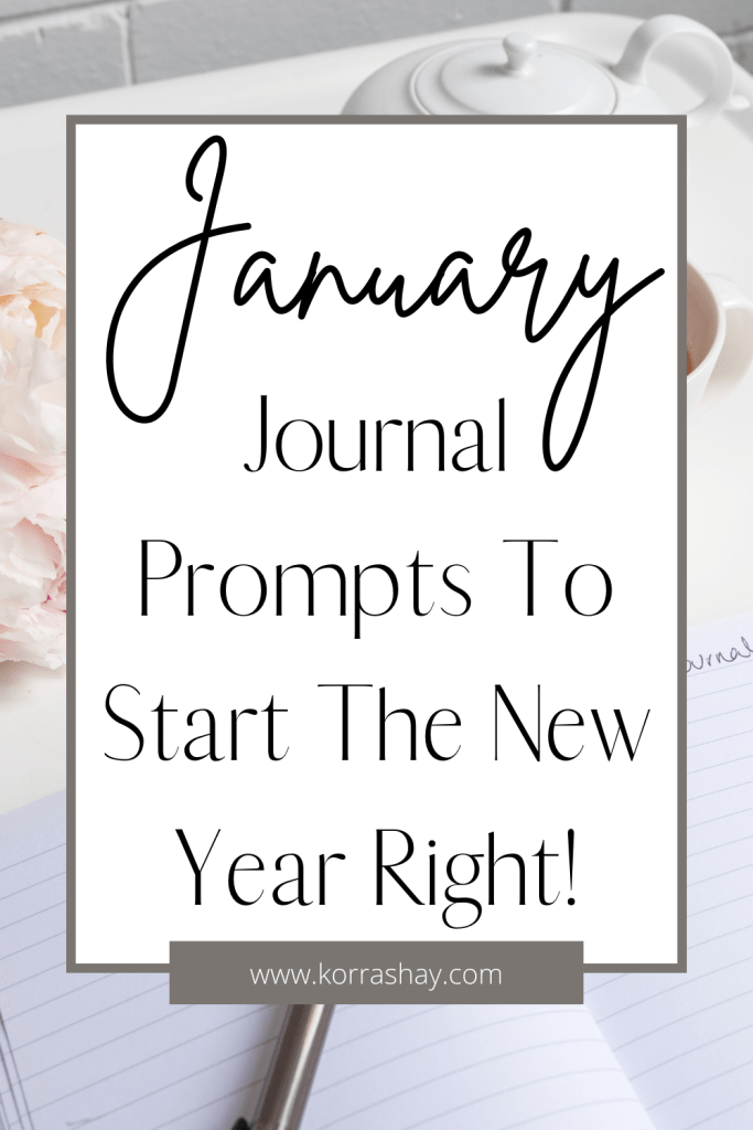 January Journal Prompts To Start The New Year Right!