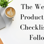 The Weekly Productivity Checklist To Follow
