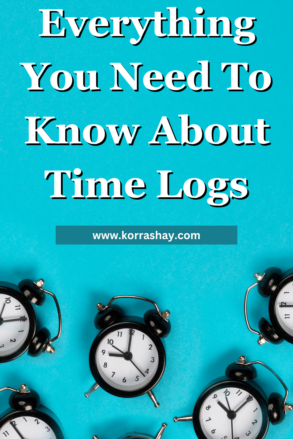 Everything You Need To Know About Time Logs