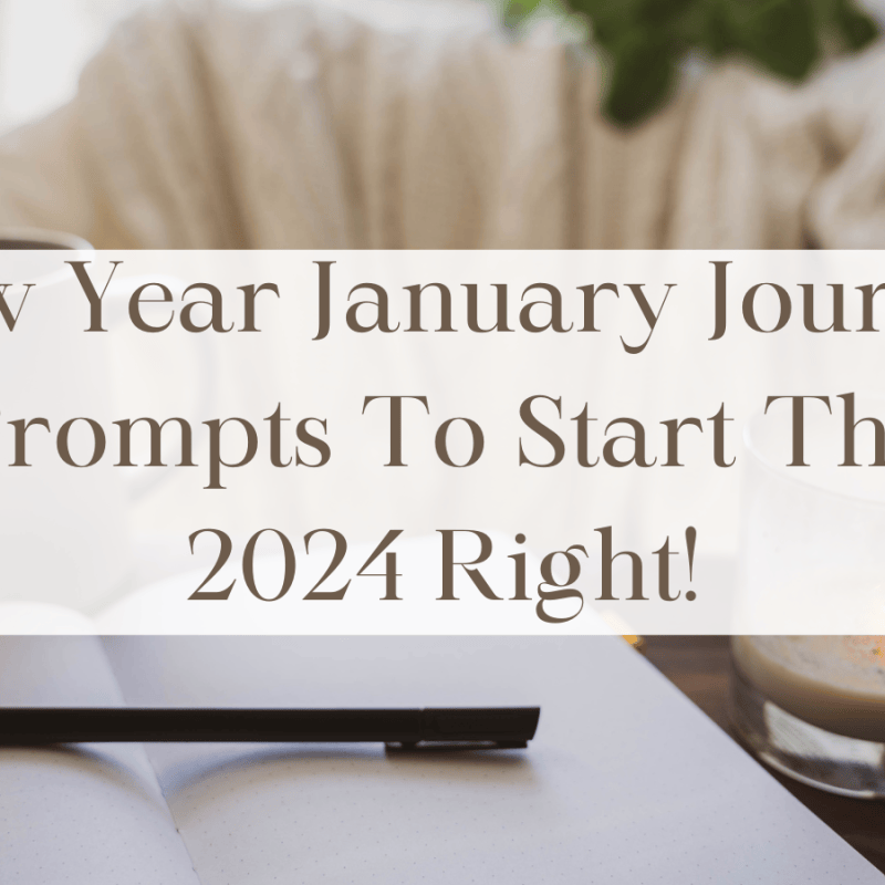 New Year January Journal Prompts To Start The 2024 Right! – KorraShay.com