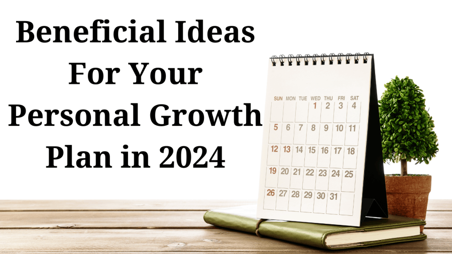 Beneficial Ideas For Your Personal Growth Plan in 2025 – KorraShay.com