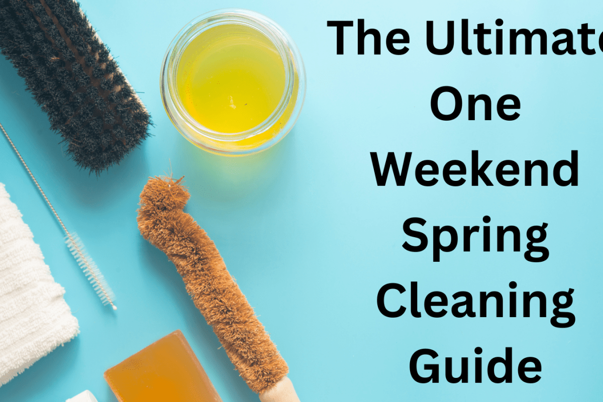 one weekend spring cleaning guide