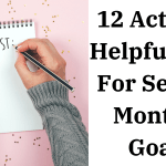 12 Actually Helpful Tips For Setting Monthly Goals