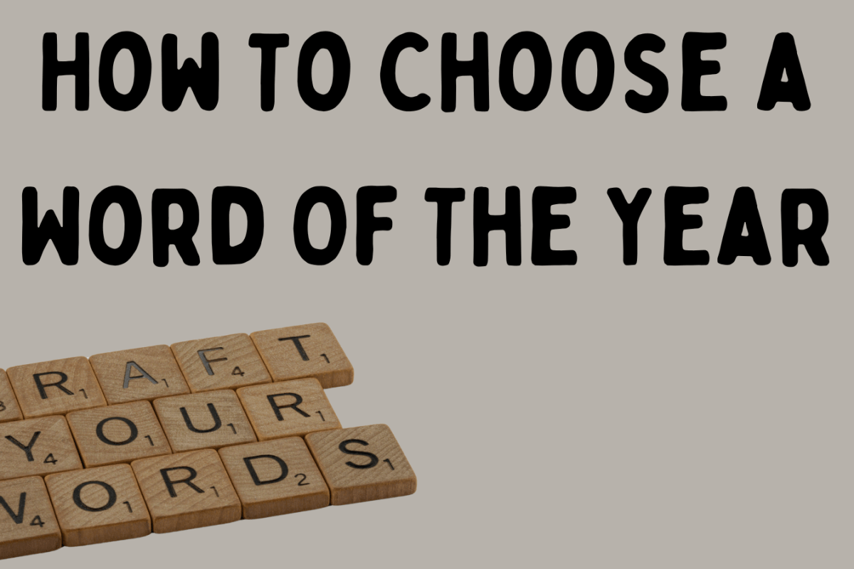How To Choose a Word Of The Year