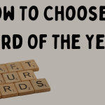How To Choose a Word Of The Year