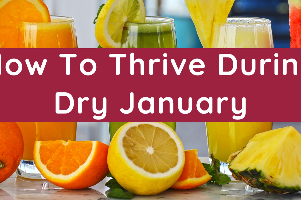 How To Thrive During Dry January