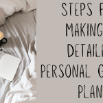 Steps For Making a Detailed Personal Growth Plan