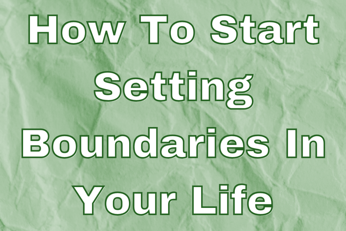 How To Start Setting Boundaries In Your Life