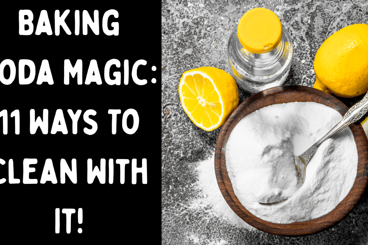 Baking Soda Magic: 11 Ways To Clean With It!