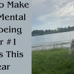 How To Make Your Mental Wellbeing Your #1 Focus This Year